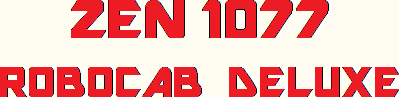 Title: Zen 1077 Robocab Deluxe